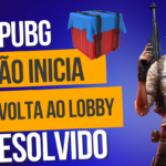 PUBG Não Inicia ou Não Volta para o Lobby - RESOLVIDO